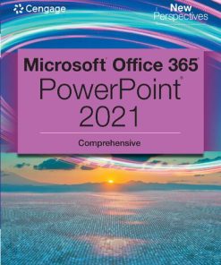 Microsoft 365 & PowerPoint 2021: Comprehensive 1st edition - eBook PDF