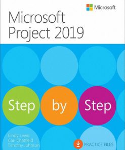 Microsoft Project 2019 Step by Step (Step by Step (Microsoft)) 1st Edition - eBook PDF