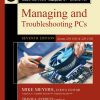 Mike Meyers' CompTIA A+ Guide to Managing and Troubleshooting PCs, Seventh Edition (Exams 220-1101 & 220-1102) Mike Meyers - eBook PDF