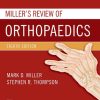 Miller's Review of Orthopaedics 8th Edition Mark D. Miller - eBook PDF