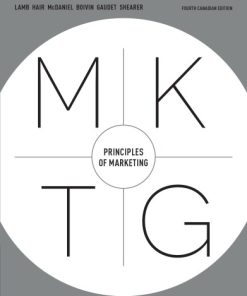 MKTG 4: Principles of Marketing (Canadian Edition) Charles W. Lamb - eBook PDF