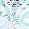 Modern Applications of Cycloaddition Chemistry 1st Edition - eBook PDF