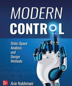 Modern Control: State-Space Analysis and Design Methods 1st Edition - eBook PDF