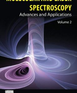 Molecular and Laser Spectroscopy: Advances and Applications: Volume 2 1st Edition V.P. Gupta (Editor) - eBook PDF