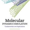 Molecular Dynamics Simulation 1st Edition Kun Zhou - eBook PDF