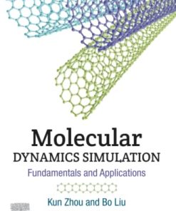 Molecular Dynamics Simulation 1st Edition Kun Zhou - eBook PDF