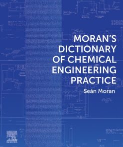 Moran's Dictionary of Chemical Engineering Practice 1st Edition- eBook PDF