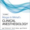Morgan and Mikhail's Clinical Anesthesiology, 7th.pdf - eBook PDF