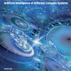 Multi-Chaos, Fractal and Multi-Fractional Artificial Intelligence of Different Complex Systems 1st edition - eBook PDF