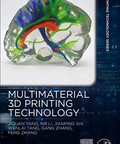 Multimaterial 3D Printing Technology 1st Edition- eBook PDF