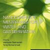 Nanocomposite Membranes for Water and Gas Separation 1st edition - eBook PDF