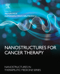 Nanostructures for Cancer Therapy. A volume in Micro and Nano Technologies 1st Edition Edition Alexandru Mihai Grumezescu And Anton Ficai (Eds.) - eBook PDF