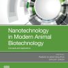 Nanotechnology in Modern Animal Biotechnology: Concepts and Applications 1st Edition - eBook PDF