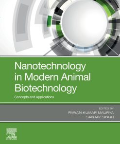 Nanotechnology in Modern Animal Biotechnology: Concepts and Applications 1st Edition - eBook PDF