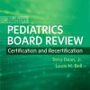 Nelson Pediatrics Board Review: Certification and Recertification 1st Edition Terry Dean  Jr. Md  Phd (Editor) - eBook PDF