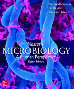 Nester's Microbiology: A Human Perspective 8th Edition Anderson - eBook PDF