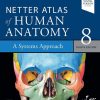 Netter Atlas of Human Anatomy: A Systems Approach: paperback + eBook 8th edition Frank H. Netter Md - eBook PDF
