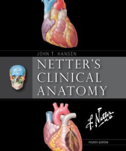 Netter's Clinical Anatomy E-Book 4th ed Edition Hansen - eBook PDF