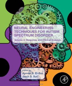 Neural Engineering Techniques for Autism Spectrum Disorder, Volume 2 1st Edition - eBook PDF