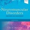 Neuromuscular Disorders: Treatment and Management 2nd Edition Tulio E. Bertorini - eBook PDF