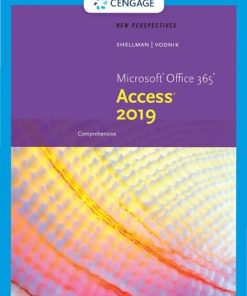 New Perspectives Microsoft Office 365 & Access 2019 Comprehensive 1st Edition Mark Shellman - eBook PDF