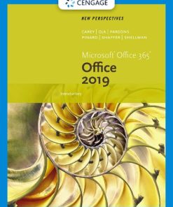 New Perspectives Microsoft Office 365 & Office 2019 Introductory 2019th Edition Patrick Carey - eBook PDF