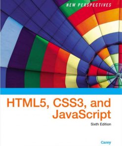 New Perspectives on HTML5, CSS3, and JavaScript 6th Edition Patrick Carey - eBook PDF
