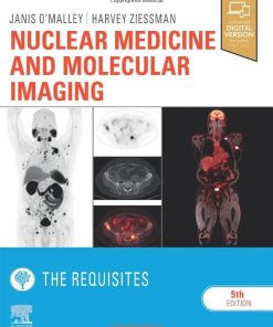 Nuclear Medicine and Molecular Imaging: the Requisites 5th Edition Janis P. O'Malley - eBook PDF