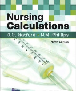 Nursing Calculations 9th. Edition Gatford - eBook PDF