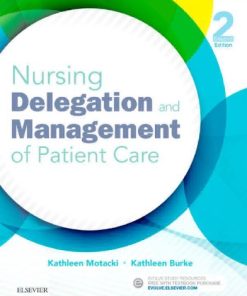 Nursing Delegation and Management of Patient Care 2nd Edition Kathleen Motacki - eBook PDF
