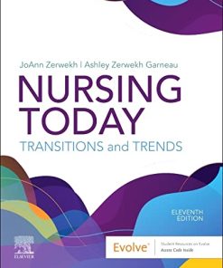 Nursing Today: Transition and Trends 11th Edition Joann Zerwekh - eBook PDF
