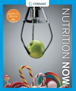 Nutrition Now, 8TH Edition Judith E. Brown - eBook PDF