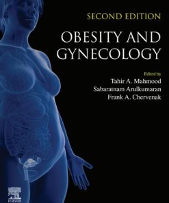 Obesity and Gynecology 2nd Edition Tahir A. Mahmood (Editor) - eBook PDF