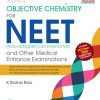 Objective Chemistry for NEET and Other Medical Entrance Examinations Vol II - eBook PDF