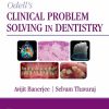 Odell's Clinical Problem Solving in Dentistry 4th Edition Avijit Banerjee - eBook PDF