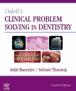Odell's Clinical Problem Solving in Dentistry 4th Edition Avijit Banerjee - eBook PDF