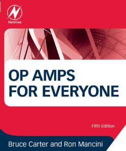 Op Amps for Everyone 5th Edition Carter B. - eBook PDF