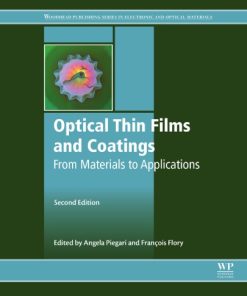 Optical Thin Films and Coatings 2e : From Materials to Applications. 2nd ed. Edition Flory - eBook PDF