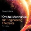 Orbital Mechanics for Engineering Students Fourth Edition. Edition Howard D. Curtis - eBook PDF