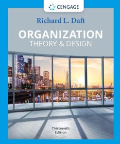 Organization theory and design 13th Edition Daft - eBook PDF