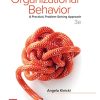 Organizational Behavior: A Practical, Problem-Solving Approach, Third Edition Angelo Kinicki - eBook PDF