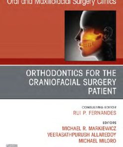 Orthodontics for the Craniofacial Surgery Patient 1st Edition Michael R. Markiewicz - eBook PDF
