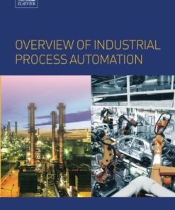 Overview of Industrial Process Automation, Second Edition K.L.S. Sharma - eBook PDF