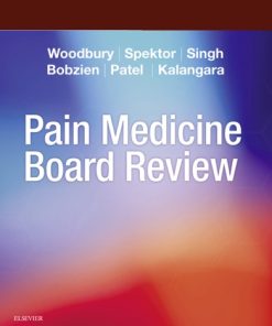 Pain Medicine Board Review 1st Edition Anna Woodbury Et Al. - eBook PDF