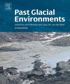 Past Glacial Environments 2nd Edition John Menzies - eBook PDF