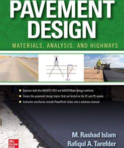 Pavement Design: Materials, Analysis, and Highways 1st Edition M. Rashad Islam - eBook PDF
