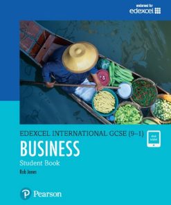 Pearson Edexcel International GCSE (9-1) Business Student Book 1st Edition Rob Jones - eBook PDF