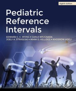 Pediatric reference intervals 8th Edition Edward C. Wong - eBook PDF