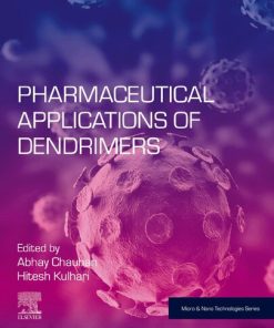 Pharmaceutical Applications of Dendrimers 1st Edition Abhay Singh Chauhan (Editor) - eBook PDF