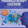 Pharmacotherapy Casebook: A Patient-Focused Approach, 11th Edition Terry L. Schwinghammer - eBook PDF